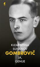 ГОМБРОВИЧ. ЈА, ГЕНИЈЕ